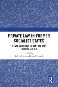 Private Law in Former Socialist States