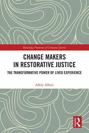 Change Makers in Restorative Justice
