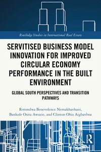 Servitised Business Model Innovation for Improved Circular Economy Performance in the Built Environment