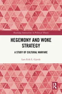 Hegemony and Woke Strategy