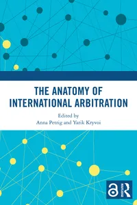 The Anatomy of International Arbitration