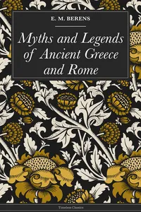 Myths and Legends of Ancient Greece and Rome_cover