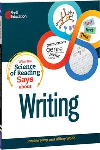 What the Science of Reading Says about Writing_cover