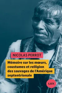 Mémoire sur les moeurs, coustumes et relligion des sauvages de l'Amérique septentrionale_cover