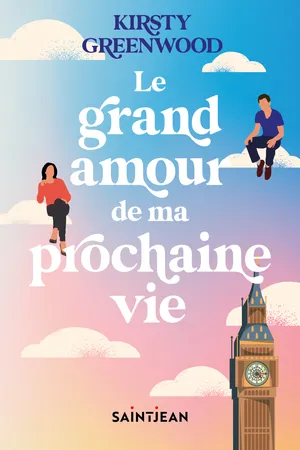 Le grand amour de ma prochaine vie