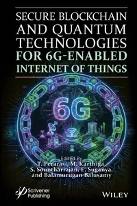 Secure Blockchain and Quantum Technologies for 6G-Enabled Internet of Things_cover