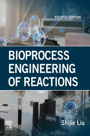 Bioprocess Engineering of Reactions