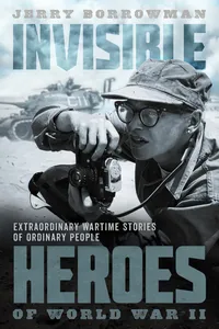 Invisible Heroes of World War II_cover
