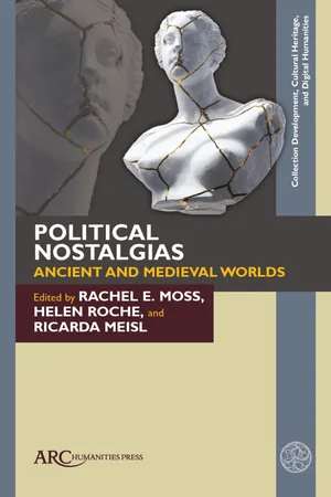 Political NostalgiasāAncient and Medieval Worlds