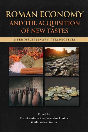 Roman Economy and the Acquisition of New Tastes