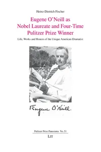 Eugene O’Neill as Nobel Laureate and Four-Time Pulitzer Prize Winner_cover