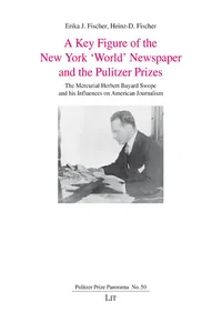 A Key Figure of the New York ‘World’ Newspaper and the Pulitzer Prizes_cover