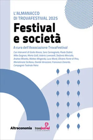 L’Almanacco di TrovaFestival 2025. Festival e società