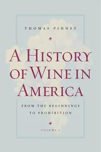 A History of Wine in America, Volume 1_cover