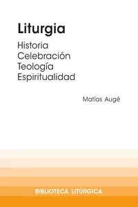 Liturgia. Historia, celebración, espiritualidad_cover