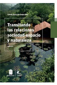 Transitando las relaciones sociedad-espacio y naturaleza_cover