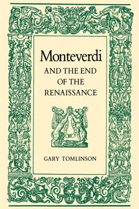 Monteverdi and the End of the Renaissance_cover