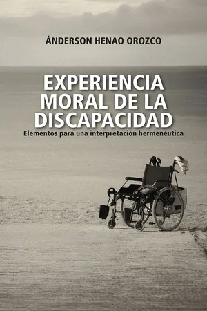 Experiencia moral de la discapacidad