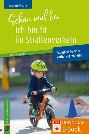 Schau mal her, ich bin fit im Straßenverkehr