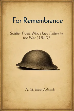 For Remembrance: Soldier Poets who have Fallen in the War