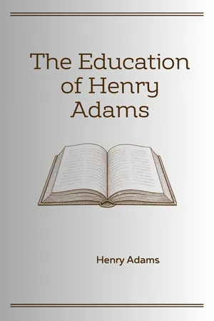 The Education of Henry Adams