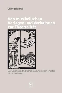 Von musikalischen Vorlagen und Variationen zur Theatralität