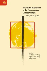 Utopia and Utopianism in the Contemporary Chinese Context_cover