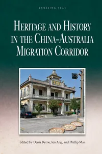 Heritage and History in the China–Australia Migration Corridor_cover