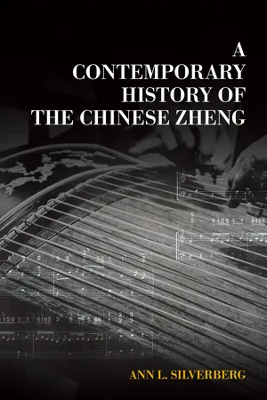 A Contemporary History of the Chinese Zheng