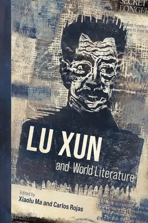 Lu Xun and World Literature