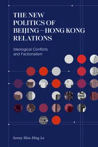 The New Politics of Beijing–Hong Kong Relations_cover