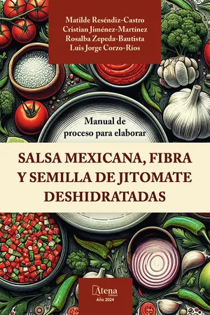 Manual de proceso para elaborar salsa mexicana, fibra y semilla de jitomate deshidratadas