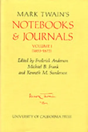 Mark Twain's Notebooks & Journals, Volume I