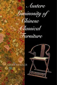 Austere Luminosity of Chinese Classical Furniture_cover