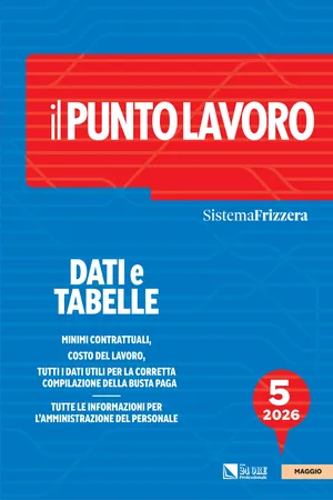 Il Punto Lavoro 5/2026 - Dati e tabelle