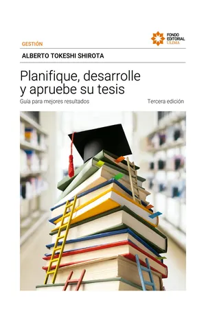 Planifique, desarrolle y apruebe su tesis