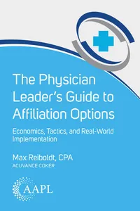 Physician Leader's Guide to Affiliation Options