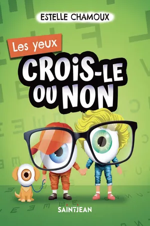 Crois-le ou non. Les yeux
