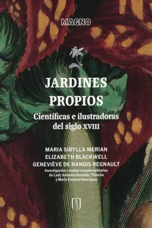 Jardines propios: científicas e ilustradoras del siglo XVIII