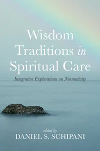Wisdom Traditions in Spiritual Care