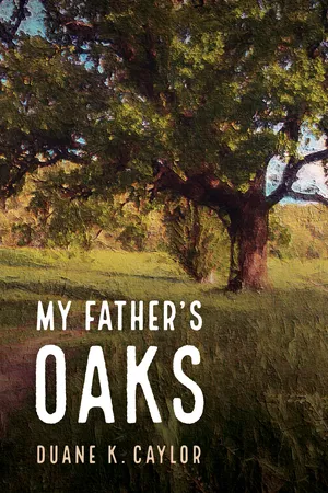 My Father’s Oaks