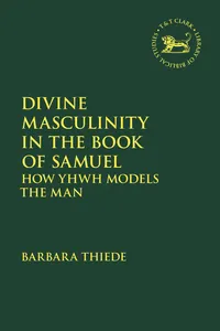 Divine Masculinity in the Book of Samuel