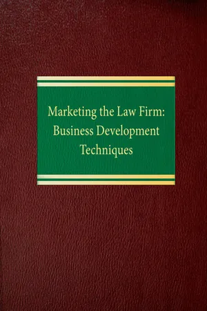 Marketing the Law Firm: Business Development Techniques