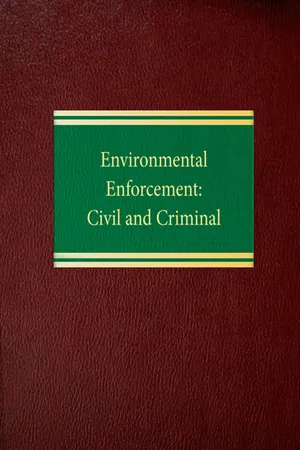 Environmental Enforcement: Civil and Criminal