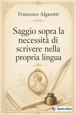 Saggio sopra la necessità di scrivere nella propria lingua