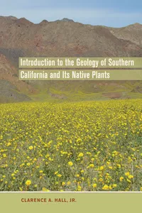 Introduction to the Geology of Southern California and Its Native Plants_cover