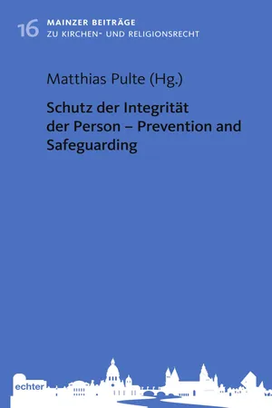 Schutz der Integrität – Prevention und and Safeguarding