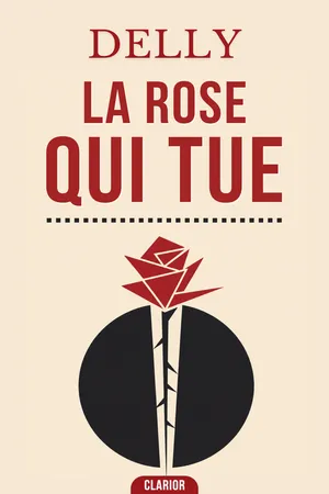 La Rose qui tue