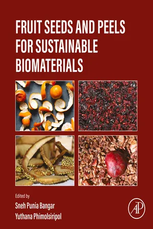 Fruit Seeds and Peels for Sustainable Biomaterials