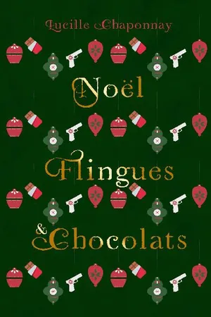 Noël, Flingues & chocolats